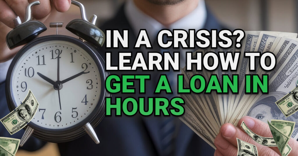 Person in a suit holding a large alarm clock in one hand and a fanned-out stack of cash in the other, with dollar bills flying around. Text overlay reads: “In a Crisis? Learn How to Get a Loan in Hours.”