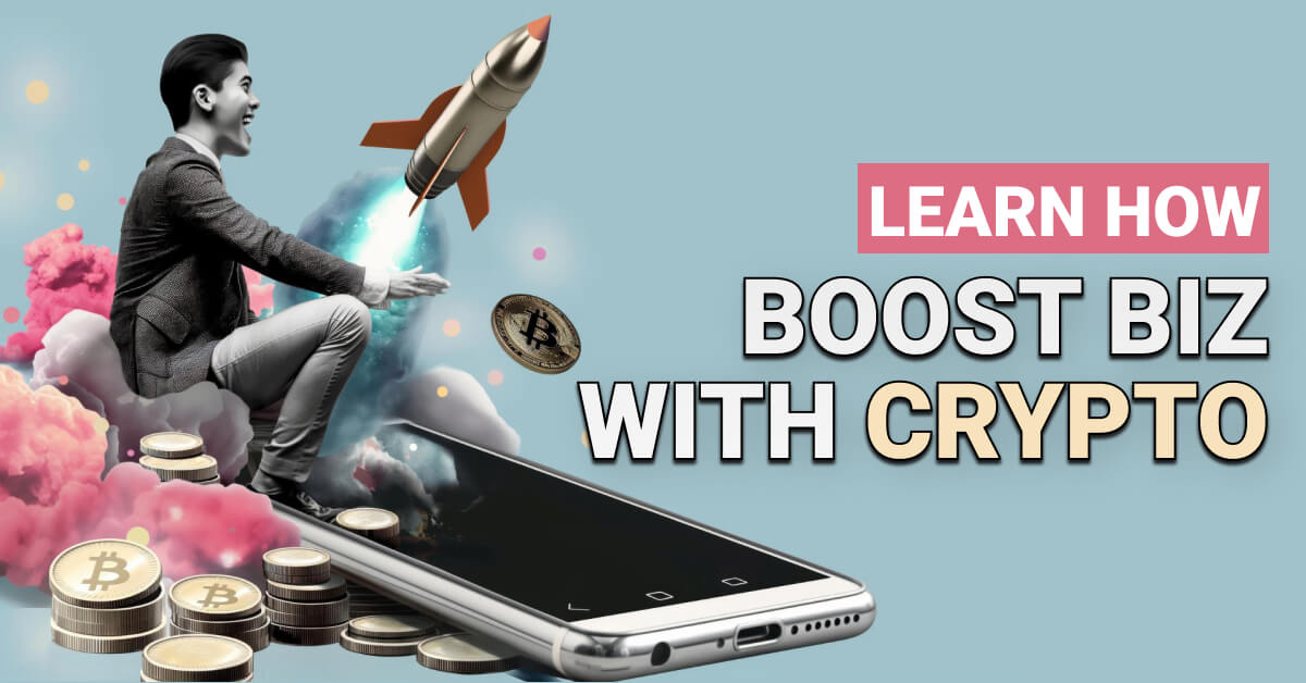 Excited man riding a rocket launching from a smartphone, surrounded by clouds and stacks of Bitcoin coins. Overlaid text reads: “Learn How Boost Biz with Crypto,” promoting the use of cryptocurrency in business growth.